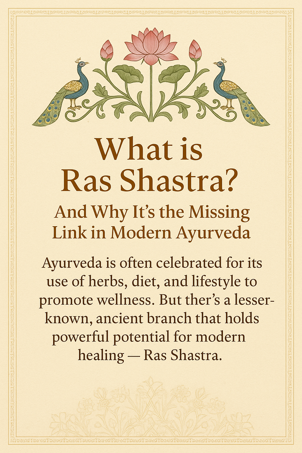 What is Ras Shastra? And Why It’s the Missing Link in Modern Ayurveda