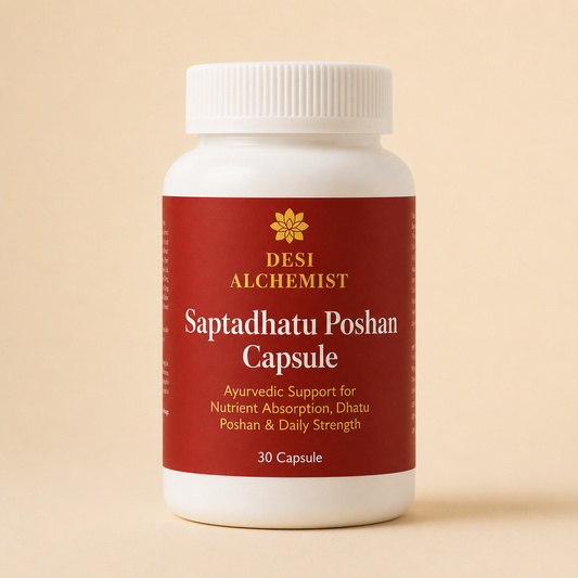 Saptadhatu Poshan Capsule – Ayurvedic Nutrient Absorption & Daily Strength Support