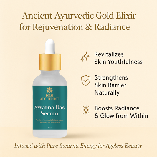 Swarna Ras Serum – A luxurious gold-infused Ayurvedic serum